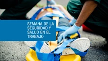 SEMANA-DE-LA-SEGURIDAD-Y-SALUD-EN-EL-TRABAJO