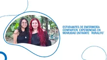 Estudiantes de enfermería de movilidad entrante, satisfechas por su experiencia en Prácticas de Gestión de Cuidado (Ruralito)