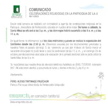 Misas: lunes a sábado, 5 p.m. y domingos: 9 a.m. y 11 a.m.