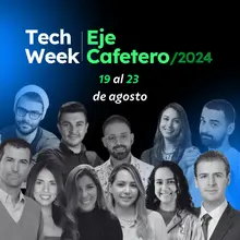 Tech Week 2024 invita a cocrear un futuro colaborativo en la región